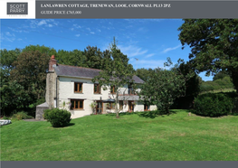 Lanlawren Cottage, Trenewan, Looe, Cornwall Pl13 2Pz Guide Price £765,000