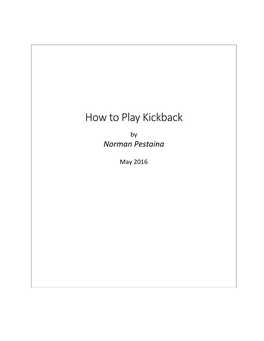 How to Play Kickback
