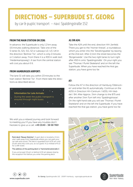 DIRECTIONS – SUPERBUDE ST. GEORG by Car & Puplic Transport – Navi: Spaldingstraße 152