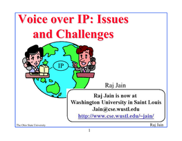 Voice Over IP: Issues and Challenges