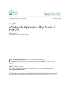 A Study on the Optimization of Dye-Sensitized Solar Cells Md Imran Khan University of South Florida, Imran@Mail.Usf.Edu