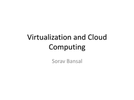 Virtualization and Cloud Computing