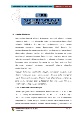 [Penyusunan RISPAM Kabupaten Majene 2.1 Kondisi Fisik Dasar Berdasarkan Bentuk Wilaya Yang Memanjang Dari Sela Terhadap Kebijaka