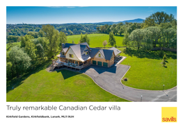 Truly Remarkable Canadian Cedar Villa