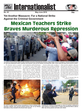 Mexican Teachers Strike Braves Murderous Repression Quadratín