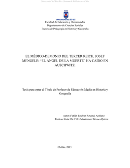 El Médico-Demonio Del Tercer Reich, Josef Mengele: “El Ángel De La Muerte” Ha Caído En Auschwitz