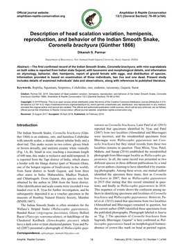 Description of Head Scalation Variation, Hemipenis, Reproduction, and Behavior of the Indian Smooth Snake, Coronella Brachyura (Günther 1866) Dikansh S