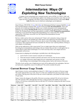 Intermediaries: Ways of Exploiting New Technologies a Number of New Technologies Have Emerged Recently, Such As HTML 4.0, CSS2.0, XML and HTTP 1.1