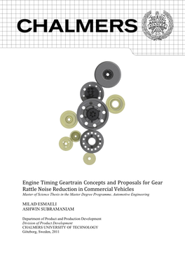 Engine Timing Geartrain Concepts and Proposals for Gear Rattle