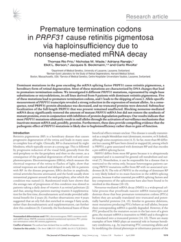 Premature Termination Codons in PRPF31 Cause Retinitis Pigmentosa Via Haploinsufficiency Due to Nonsense-Mediated Mrna Decay Thomas Rio Frio,1 Nicholas M