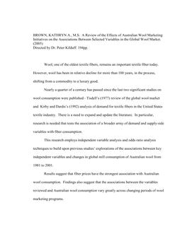 BROWN, KATHRYN A., M.S. a Review of the Effects of Australian Wool Marketing Initiatives on the Associations Between Selected Variables in the Global Wool Market