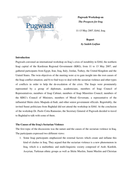 Pugwash Workshop on the Prospects for Iraq 11-13 May 2007, Erbil, Iraq Report by Saideh Lotfian Introduction Pugwash Convened A