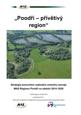 „Poodří – Přívětivý Region“ MAS Je Uveden V Příloze, Jako „Výstup Č