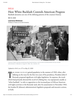 How White Backlash Controls American Progress Backlash Dynamics Are One of the De�Ning Patterns of the Country’S History