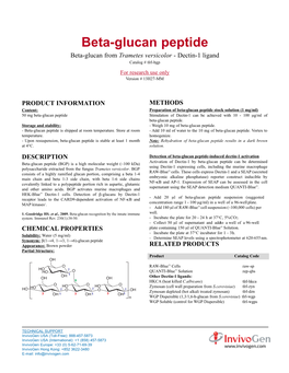 Beta-Glucan Peptide Beta-Glucan from Trametes Versicolor - Dectin-1 Ligand Catalog # Tlrl-Bgp for Research Use Only Version # 13H27-MM