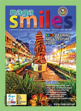 ISSN 2094-9383 a Quarterly Magazine of the City Government of Naga Bikol, Philippines New ISSN 2094-9383 JOHN G