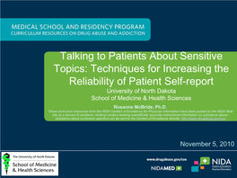 Talking to Patients About Sensitive Topics: Techniques for Increasing the Reliability of Patient Self-Report