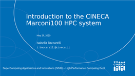Introduction to the CINECA Marconi100 HPC System