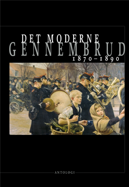 Det Moderne Gennembrud 1870-1890