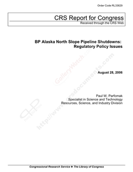 BP Alaska North Slope Pipeline Shutdowns: Regulatory Policy Issues