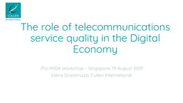 The Role of Telecommunications Service Quality in the Digital Economy