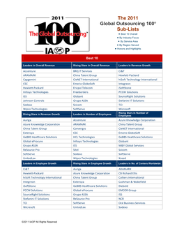 The 2011 Global Outsourcing 100® Sub-Lists • Best 10 Overall • by Industry Focus • by Service Area • by Region Served • Honors and Highlights