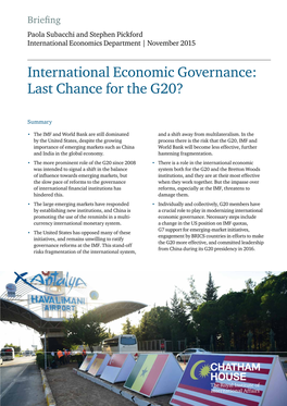 International Economic Governance: Last Chance for the G20?