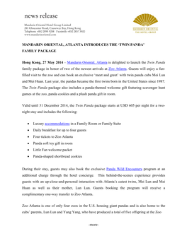 MANDARIN ORIENTAL, ATLANTA INTRODUCES the 'TWIN PANDA' FAMILY PACKAGE Hong Kong, 27 May 2014 – Mandarin Oriental, Atlant