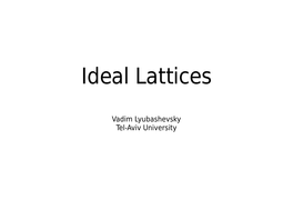 Ideal Lattices