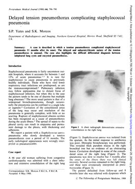 Delayed Tension Pneumothorax Complicating Staphylococcal Pneumonia S.P