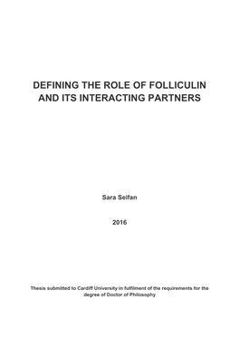 Defining the Role of Folliculin and Its Interacting Partners