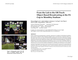 Object-Based Broadcasting at the FA Cup in Wembley Stadium