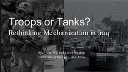 Troops Or Tanks? Rethinking Mechanization in Iraq