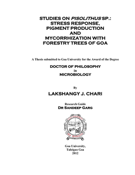 Studies on Pisolithus Sp.: Stress Response, Pigment Production and Mycorrhization with Forestry Trees of Goa