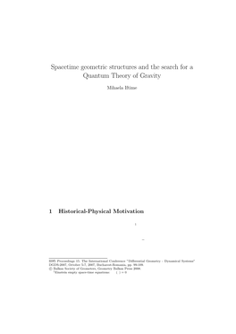 Spacetime Geometric Structures and the Search for a Quantum Theory of Gravity