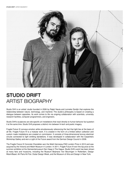 Studio Drift Artist Biography