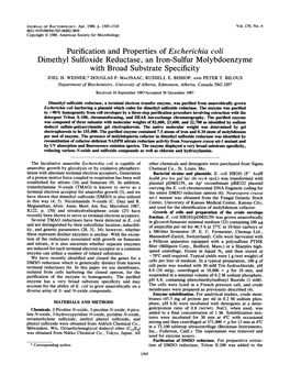 Purification and Properties of Escherichia Coli Dimethyl Sulfoxide Reductase, an Iron-Sulfur Molybdoenzyme with Broad Substrate Specificity JOEL H