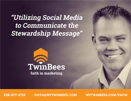 “Utilizing Social Media to Communicate the Stewardship Message”