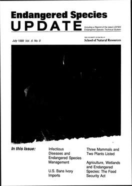 In This Issue: Infectious Three Mammals and Diseases and Two Plants Listed Endangered Species Management Agriculture, Wetlands and Endangered U.S