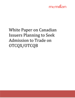 White Paper on Canadian Issuers Planning to Seek Admission to Trade on OTCQX/OTCQB