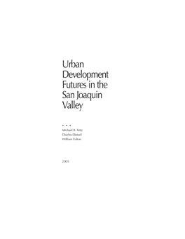 Urban Development Futures in the San Joaquin Valley