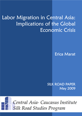 Labor Migration in Central Asia: Implications of the Global Economic Crisis