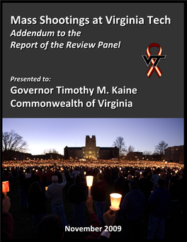 Mass Shootings at Virginia Tech Addendum to the Report of the Review Panel