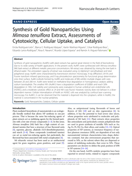 Synthesis of Gold Nanoparticles Using Mimosa Tenuiflora Extract, Assessments of Cytotoxicity, Cellular Uptake, and Catalysis Ericka Rodríguez-León1, Blanca E