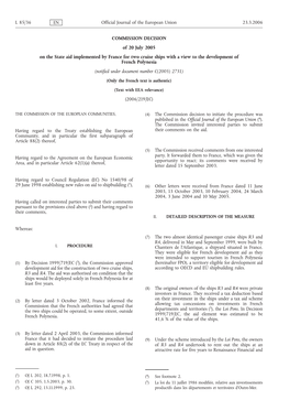 COMMISSION DECISION of 20 July 2005 on the State Aid Implemented
