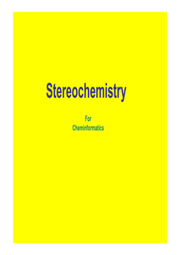 Stereochemistry