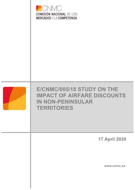 E/Cnmc/005/18 Study on the Impact of Airfare Discounts in Non-Peninsular Territories