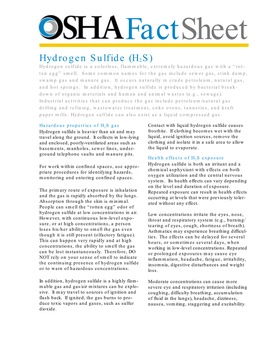 Hydrogen Sulfide (H2S) Hydrogen Sulfide Is a Colorless, Flammable, Extremely Hazardous Gas with a “Rot- Ten Egg” Smell