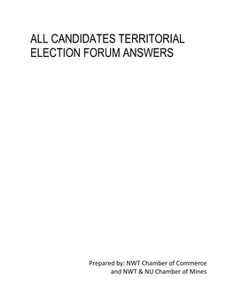 All Candidates Territorial Election Forum Answers