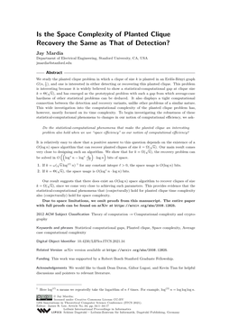 Is the Space Complexity of Planted Clique Recovery the Same As That of Detection?